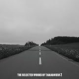 THE SELECTED WORKS OF TAMAONSEN 2