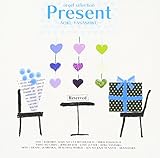 �I���S�[���E�Z���N�V���� Present�`���� �D�����`