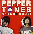 Sounds Good by PEPPERTONES (2011-01-01)