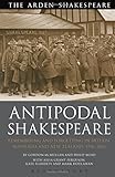 Antipodal Shakespeare: Remembering and Forgetting in Britain, Australia and New Zealand 1916 - 2016