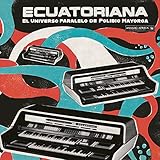 エクアトリアーナ〜ポリビオ・マジョルガのパラレル・ユニヴァース（ＬＰ） [Analog]