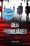 Der Promijäger (German Edition)