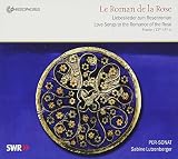 Roman De La Rose: Love Songs to Romance of Rose