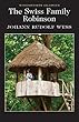 Swiss Family Robinson (Wordsworth Classics)