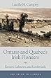 Ontario and Quebecs Irish Pioneers: Farmers, Labourers, and Lumberjacks (The Irish in Canada)