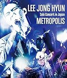 LEE JONG HYUN Solo Concert in Japan -METROPOLIS- at PACIFICO Yokohama