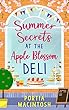 Summer Secrets at the Apple Blossom Deli: A laugh out loud feel-good romance perfect for summer