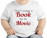 Don't Judge A Book By It's Movie Slogan オーガニックベビーTシャツ 12 - 18 Months