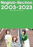 Negicco-llection 2003-2023