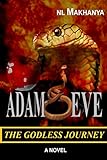 Adam & Eve The Godless Journey (English Edition)