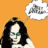 SWEET DREAMS
