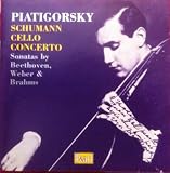 PIATIGORSKY Schumann: Cello Concerto