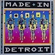 Made in Detroit