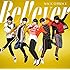 B e l ! e v e r（初回限定盤）