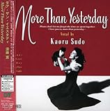 More Than Yesterday