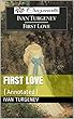 First Love: (Annotated) (English Edition)