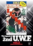 The Legend of 2nd U.W.F. vol.2 [DVD]