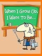 When I Grow Up, I Want to Be: Fun Activity for Kids in Career Theme Coloring, Mazes, Trace Numbers, Count the Number and More. (Activity Book for Kids Ages 3-5)
