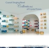 Crystal Bowls Collection of Crystal Tones
