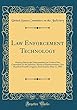 Law Enforcement Technology: Hearing Before the Subcommittee on Crime of the Committee on the Judiciary, House of Representatives, One Hundred Fourth Congress, First Session, May 17, 1995 (Classic Reprint)
