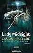 Lady Midnight: Die Dunklen Mächte 1 (German Edition)