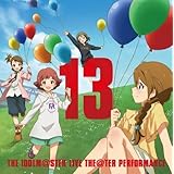 THE IDOLM@STER LIVE THE@TER PERFORMANCE 13 アイドルマスター ミリオンライブ!