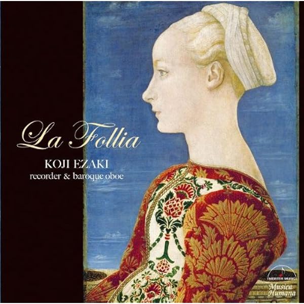 Amazon.co.jp: ラ・フォリア ~17世紀後半のイタリア・バロック
