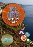 Santorin – Virtual Trip: Eine virtuelle E-Book Reise mit Google Maps Ortung (German Edition)