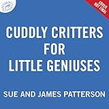 Cuddly Critters for Little Geniuses (Big Words for Little Geniuses)
