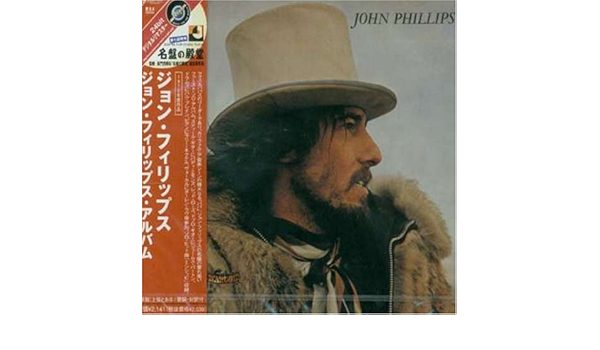 Amazon ジョン フィリップス アルバム ジョン フィリップス ロック 音楽