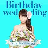 Birthday wedding[初回限定盤][TYPE-C]