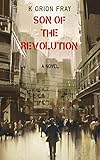 Son of the Revolution (English Edition)