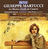 Giuseppe Martucci: La Musica vocale da Camera