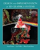 Design and Implementation of 3D Graphics Systems
