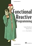 Functional Reactive Programming (English Edition)