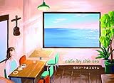 cafe by the sea