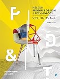 Cover of Nelson Product Design and Technology VCE Units 1 ' 4 Student Book with 4 Access Codes