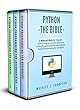 Python: 3 Manuscripts in 1 book: - Python Programming For Beginners - Python Programming For Intermediates - Python Programming for Advanced (English Edition)