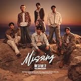 Missing（SG+Blu-ray Disc(スマプラ対応)）（MV盤） - BE:FIRST
