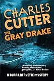 The Gray Drake: A Burr Lafayette Mystery