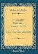 Legislative Research Commission: Low-Level Radioactive Waste Regulation; Report to the 1987 General Assembly of North Carolina (Classic Reprint)