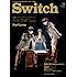 「SWITCH Vol.31 No.2(2013年2月号)」
