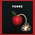 YOURS