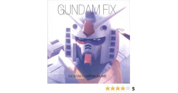 返品不可 Gundam Fix Box バラエティ カトキ ハジメ イラスト集 オフィシャルブック Uberscifigeek Com