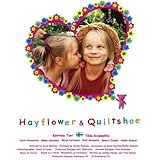 ヘイフラワーとキルトシュー [DVD]