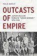 Outcasts of Empire: Japan's Rule on Taiwan's "Savage Border," 1874-1945 (Asia Pacific Modern)