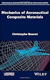 Mechanics of Aeronautical Composite Materials (Mechanical Engineering and Solid Mechanics)