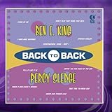 Back to Back - Ben E. King & Percy Sledge