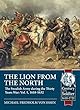 The Lion from the North: The Swedish Army of Gustavus Adolphus 1618-1632 (Century of the Soldier)