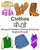 English-Punjabi Clothes Bilingual Children's Picture Dictionary